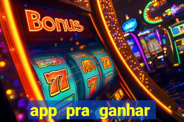 app pra ganhar dinheiro jogando